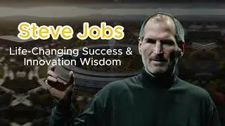 Best Steve Jobs Quotes | Life-Changing Success & Innovation Wisdom
