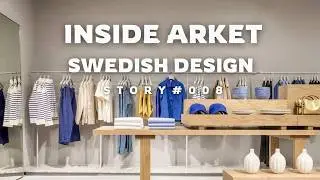 #008 Inside ARKET | Swedish Design & Everyday Life