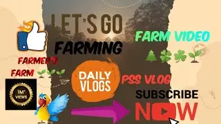 my farm vlog || my farm video || pss vlog || sunil parmar#my first vlogmy first vlog today farm