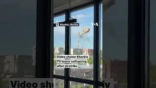 Video shows&nbsp;Kharkiv&nbsp;TV&nbsp;tower&nbsp;collapsing after airstrike | VOA News