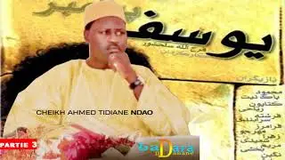 P3 Histoire du Prophète Youçouf Youssouf Josèphe AS PAR CHEIKH AHMED TIDIANE NDAO