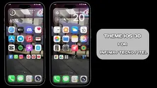 THEME IOS 3D | INFINIX / TECNO / ITEL