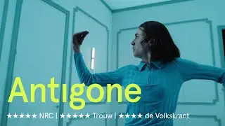Trailer Antigone - Het Nationale Theater