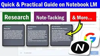 How to Use NotebookLM | AI Assistant for Note-Taking & Research by Google AI