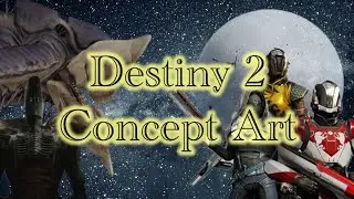 Destiny 2: Concept Art 