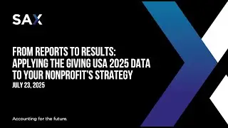From Reports to Results: Applying the Giving USA 2025 Data to Your Nonprofit&rsquo;s Strategy
