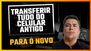 TRANSFERIR TUDO DO CELULAR ANTIGO PARA O NOVO | VIA CABO