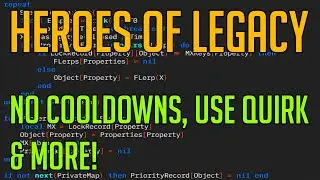 HEROES LEGACY | HACK/SCRIPT | NO COOLDOWNS, USE QUIRK & MORE!