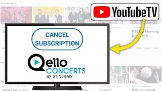 Как отменить подписку на Qello Concerts на YouTube TV | Как остановить автоматическое продление п...