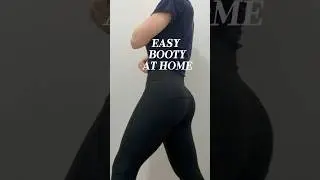 Booty at home 3 simple exercises #workout #exercise #legworkout