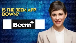 Is the Beem app down?