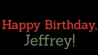 Happy Birthday Jeffery Sanzel!