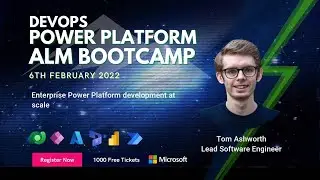Enterprise Power Platform development at scale - ALM & DevOps Bootcamp 2022