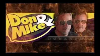 Don & Mike 2004 - Too Much Bush With Bonus Marion Berry & Craig WIlson