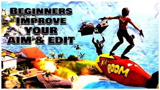 Fortnite Creative - BEGINNER'S AIM & EDIT COURSE! ( Warm up )