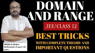 EASY TRICKS TO SOLVE DOMAIN AND RANGE| EASIEST WAY TO FIND DOMAIN AND RANGE OF A FUNCTION