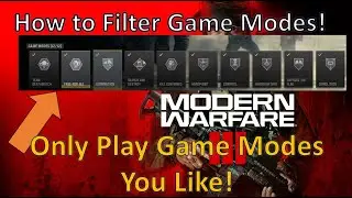 How to Filter Quickplay Game Modes in Call of Duty Modern Warfare III Only Play Game Modes you Like!