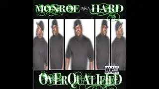Dont Try - Monroe aka HARD