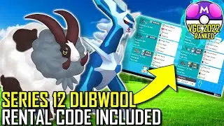 SERIES 12 DUBWOOL TEAM | VGC 2022 | Pok&eacute;mon Sword & Shield - Pok&eacute;sports