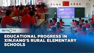 Government Promotes Advancement of Basic Education in Rural Xinjiang