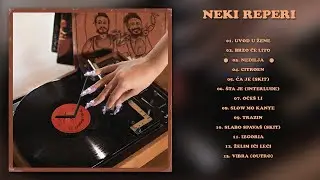 Neki Reperi - NEDILJA Ft. Alejuandro Buendija