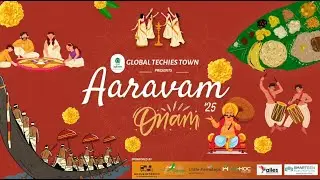 Onam Aaravam 25 Highlights | GM Global Techies Town