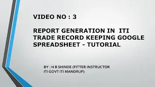 REPORT GENERATION IN RECORD KEEPING SPREADSHEET FOR ITI - TUTORIAL