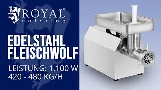 Edelstahl Fleischwolf Royal Catering RC-MM480 | Produktpr&auml;sentation