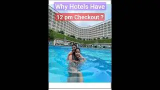 Why Hotels Have 12 pm Checkout ? Why not 24 Hours #shorts #short #viral #trending  !