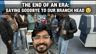 The End of an Era: Saying Goodbye to our Branch Head 🥺 |2026