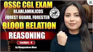 REASONING CLASS | OSS CGL REASONING CLASS | BLOOD RELATION | RI REASONING CLASS | LECTURE 4