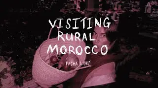 Pacha Visits Rural Morocco