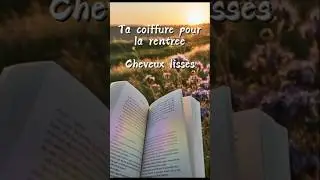 Id&eacute;es coiffure cheveux lisses #aesthetic #idea #pourtoi #foryou #coiffure