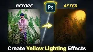 Create Yellow Lighting Effects ll How to create a yellow light effect in Adobe Photoshop ? 