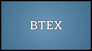 BTEX Meaning