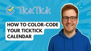 Как раскрасить календарь Ticktick разными цветами [Руководство на 2026 год]
