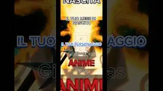 Il tuo mese di nascita il tuo personaggio anime #anime