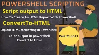 Create An HTML Report With PowerShell Scripting