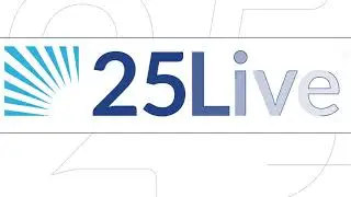25Live&reg;: Scheduling Event Request Forms and Planning Made Easy
