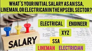 Himachal pradesh   ||initial salary of SSA, LINEMAN, ELECTRICAN, FITTER|| HPSEB