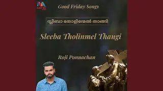 Sleeba Tholinmel Thangi