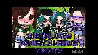 Se de un lugar donde los eridos y rotos. Especial de 100 seguidores^^😍🥳