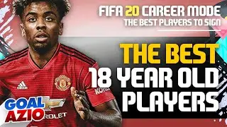 Best 18-Year-Old Players To Sign | FIFA 20 Career Mode