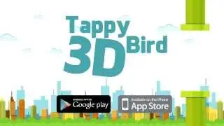 Tappy Bird 3D The successor of Flappy Bird for Android and iOS