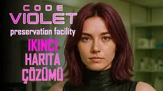 Code Violet preservation facility &ccedil;&ouml;z&uuml;m rehberi kapı dolap anahtar kart nasıl alınır bulunur a&ccedil;ılır