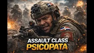 Assault Clase Psicópata !!