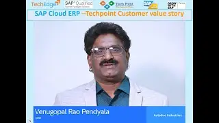 Techpoint SAP Cloud ERP - Customer Success Value Story from the CEO of Autoline Industries Ltd.