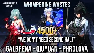 Insane Team for WhiWa | Galbrena x Qiuyuan x Phrolova | Whimpering Wastes | Wuthering Waves