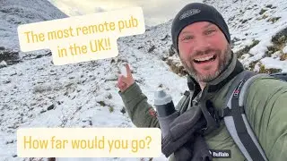 The most remote pub in the UK!, a wilderness walk through Knoydart 