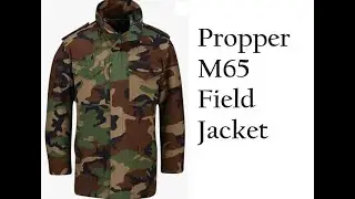 (part 1) Propper m65 field jacket (woodland)